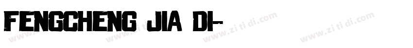 Fengcheng Jia Di字体转换